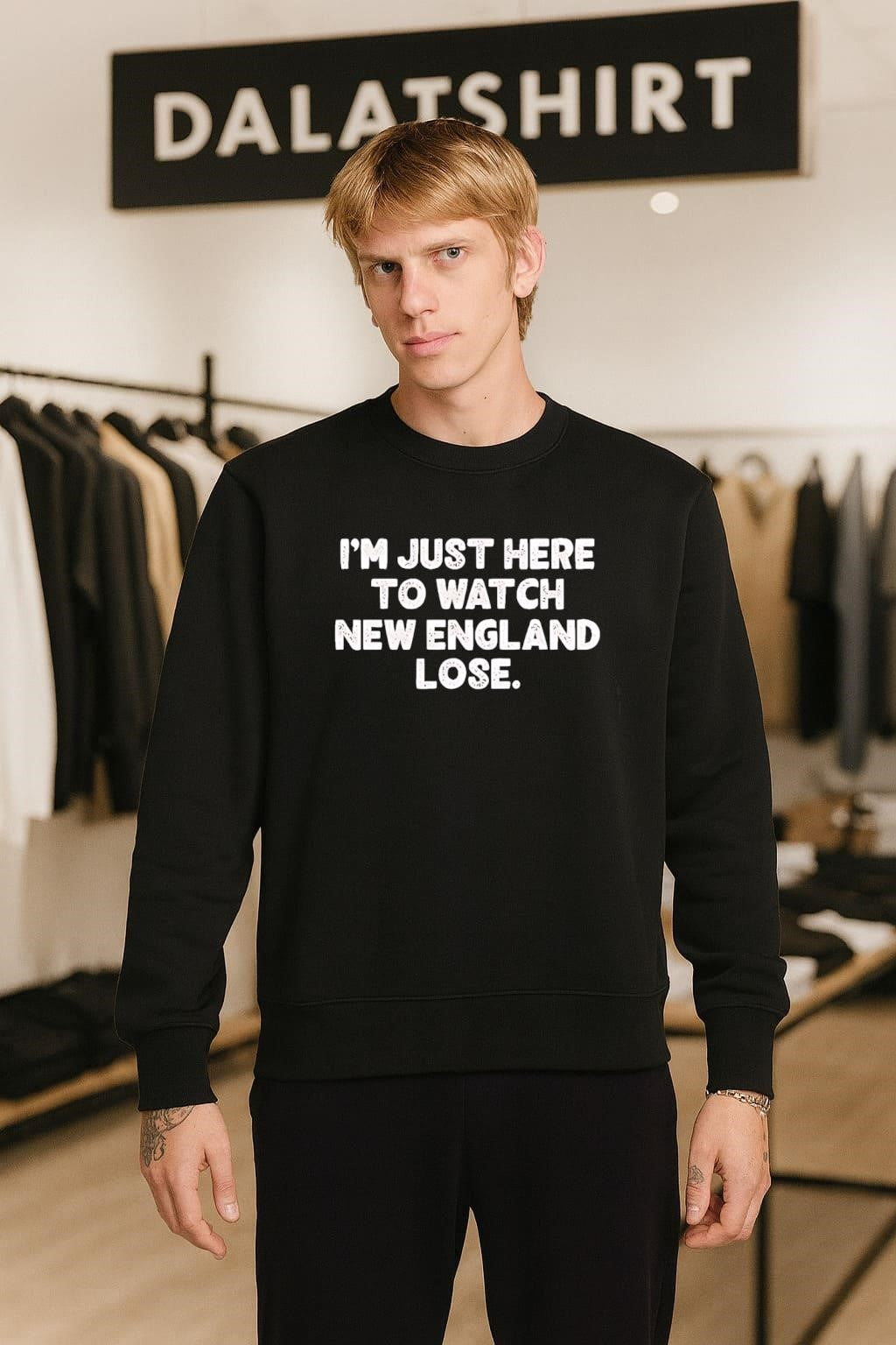 I’m Just Here To Watch New England Lose shirt