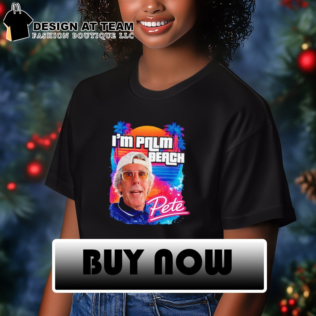 I’m Palm Beach Pete vintage shirt