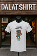 I’m Sorry My Dog Said No Cartoon Graphic shirt