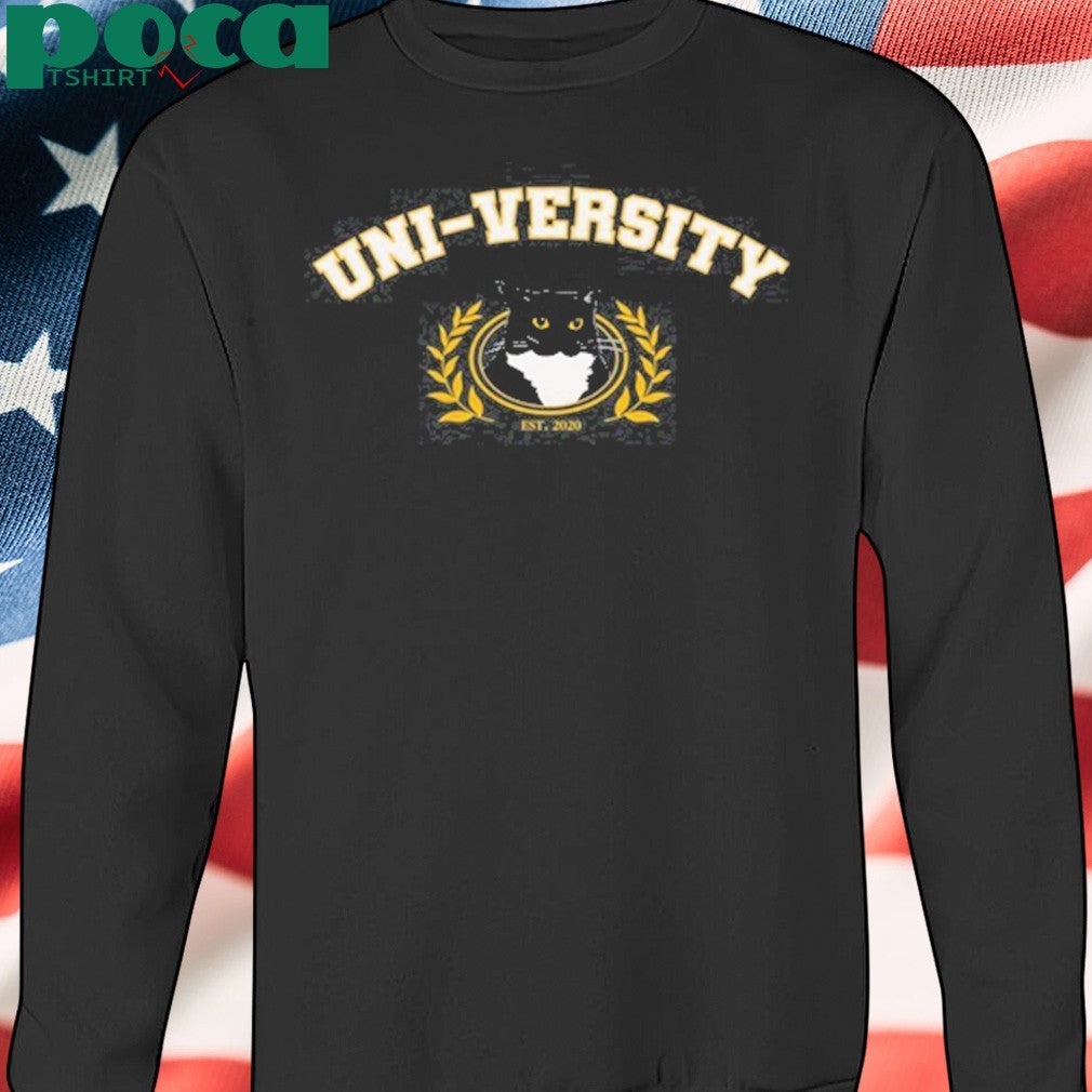 I’m Uni Uni-Versity shirt