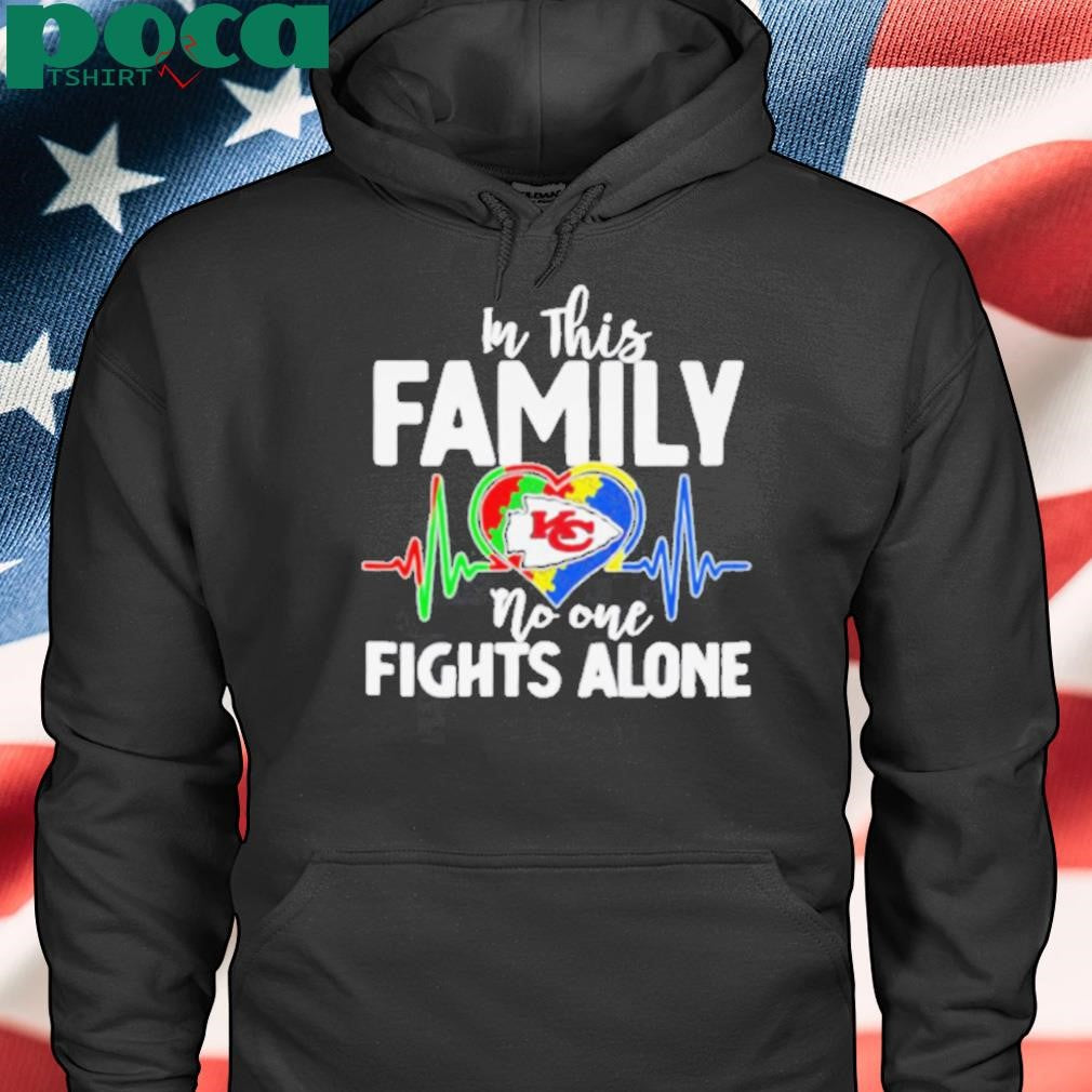 In this family no one fights alone Kansas City Chiefs colors shirt