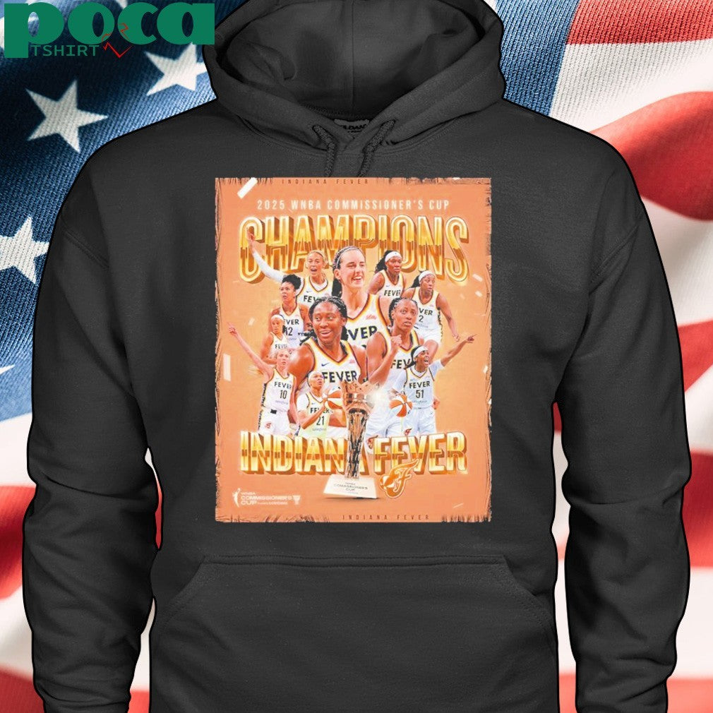 Indiana Fever Are WNBA Commissioner’s Cup Champions 2025 shirt