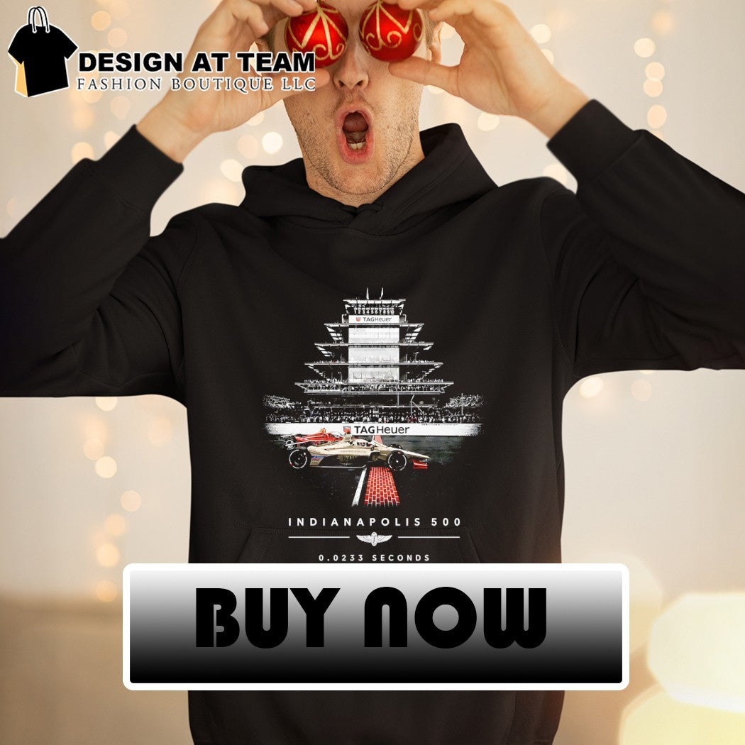 Indianapolis 500 Felix Rosenqvist Tag Heuer 00233 seconds shirt
