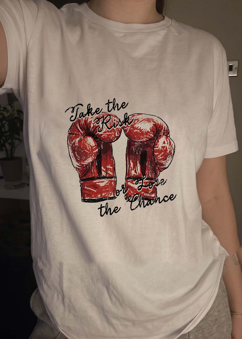 Inspirational Quote Boxing Gloves Take the Risk or Lose the Chance T-Shirt