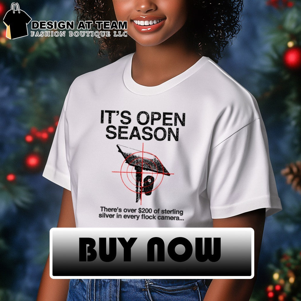 It’s open season there’s over 200 of sterling silver in every flock camera shirt