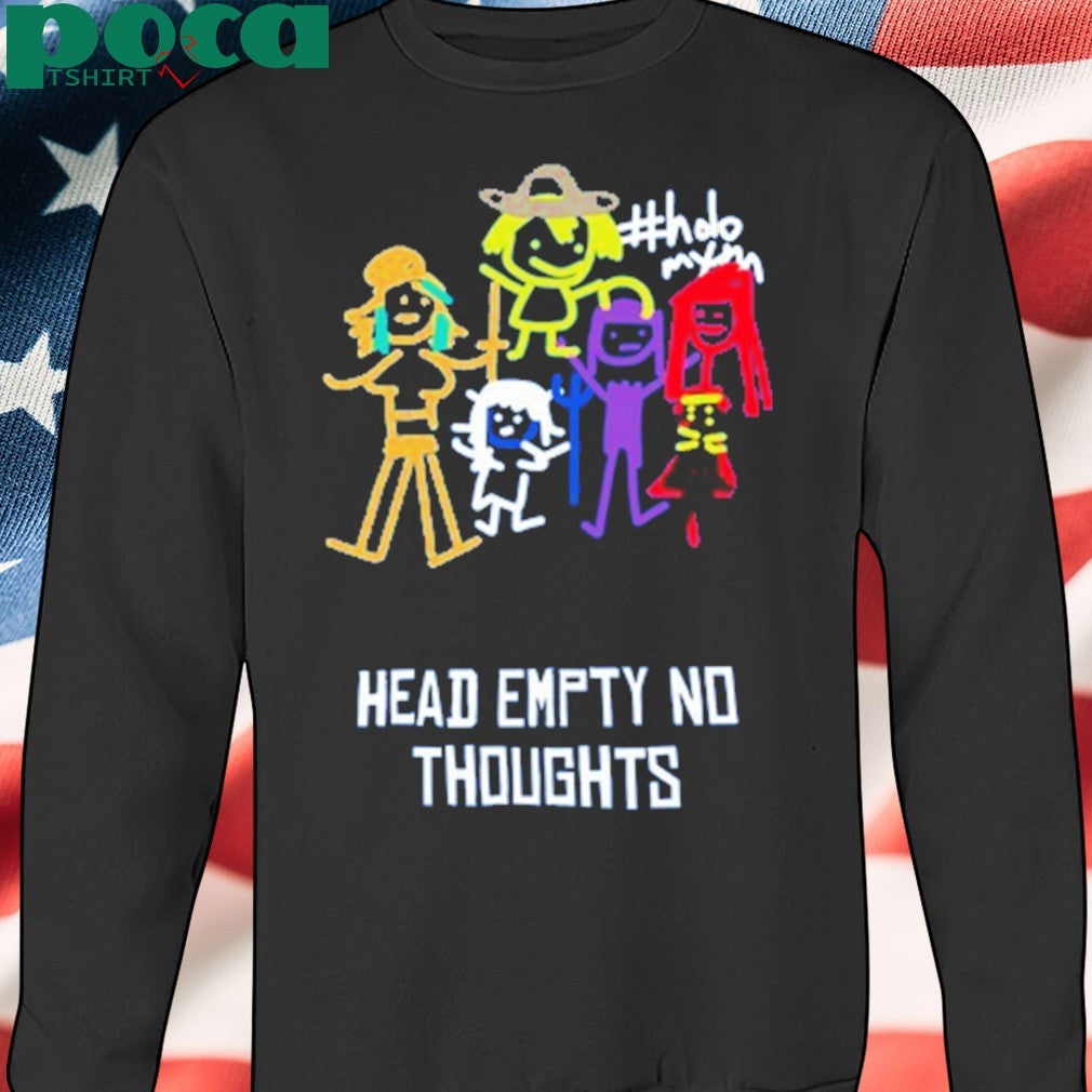 Itta12065 Head Empty No Thoughts shirt