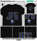 JFG Buffalo Sabres Hockey Stanley Cup 2026 shirt