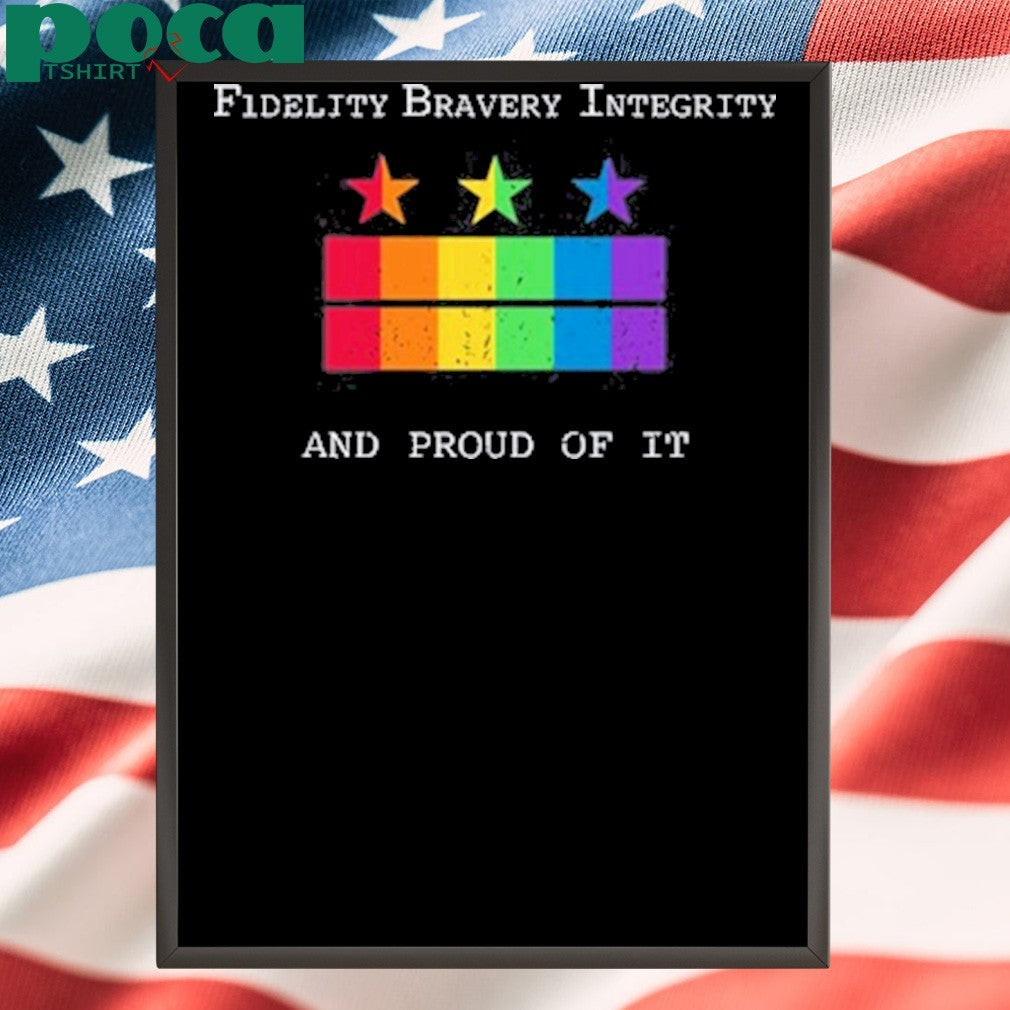 Jack Poso Fidelity Bravery Integrity And Proud Of It Shirt