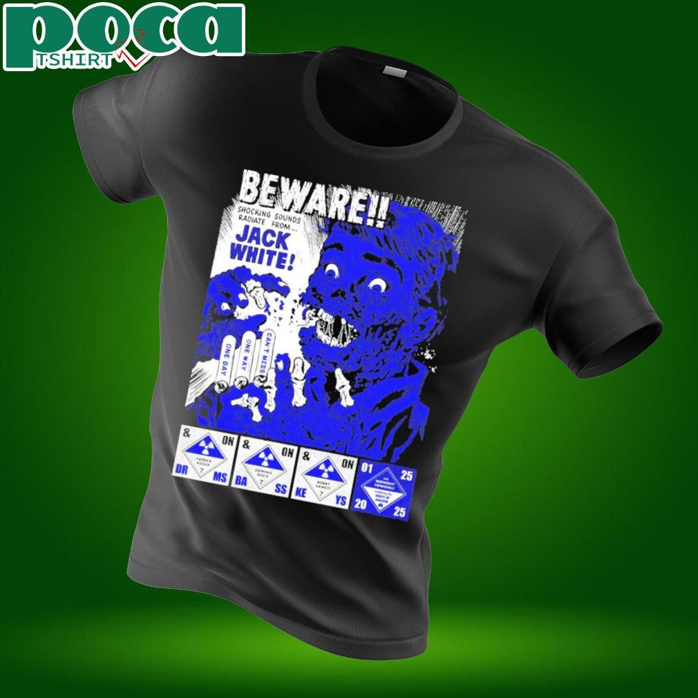 Jack White Gig Poster For Show In Anaheim CA At Grove of Anaheim On January 25 2025 Beware Shocking Sounds Radiate From Jack White Unisex T-Shirt