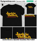 Jackie Brown a Quentin Tarantino film shirt