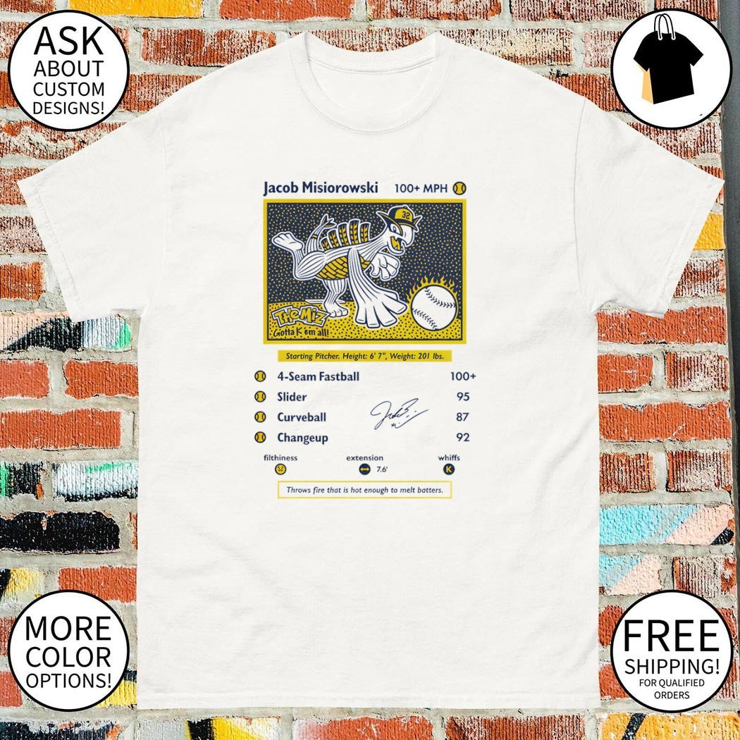 Jacob Misiorowski Milwaukee Brewers Baseball the miz gotta k ’em all 2026 shirt