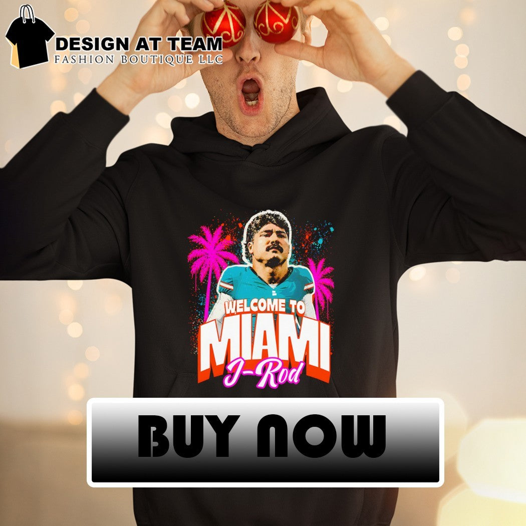 Jacob Rodriguez Miami Dolphins Welcome to Miami 2026 shirt