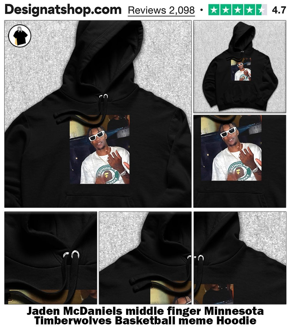 Jaden McDaniels middle finger Minnesota Timberwolves Basketball meme shirt