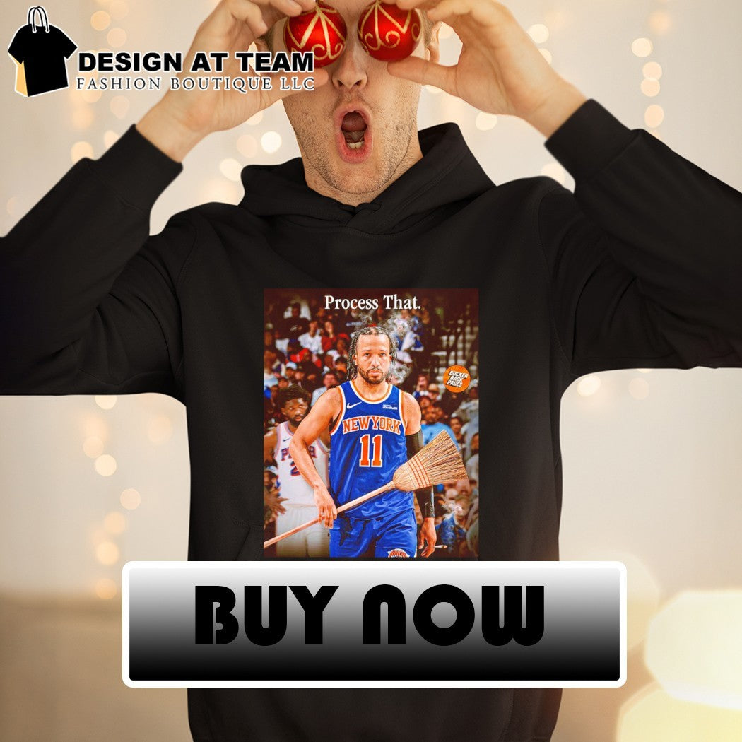 Jalen Brunson Process that Sweep NBA Playoffs shirt