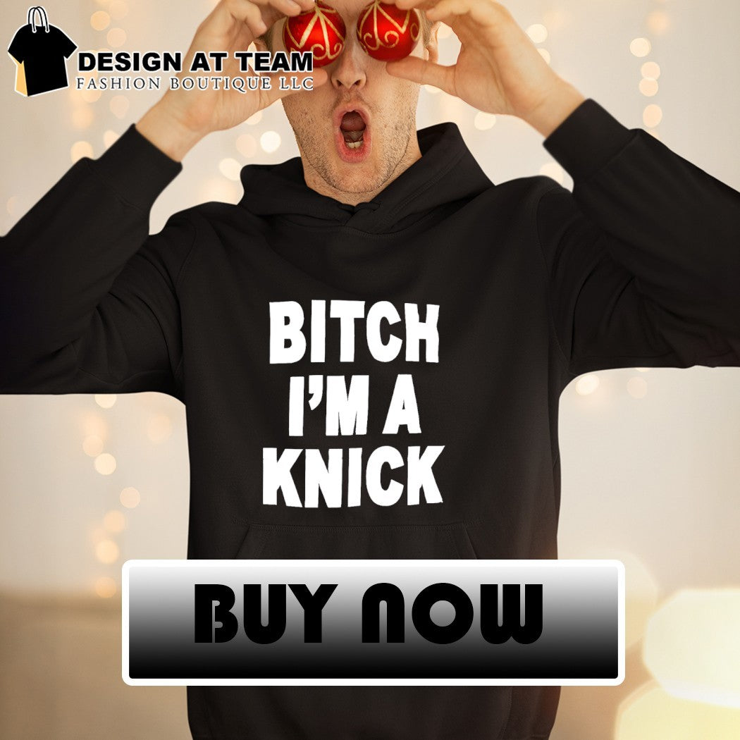 Jalen Fuckin’ Brunson Bitch I’m a Knick shirt