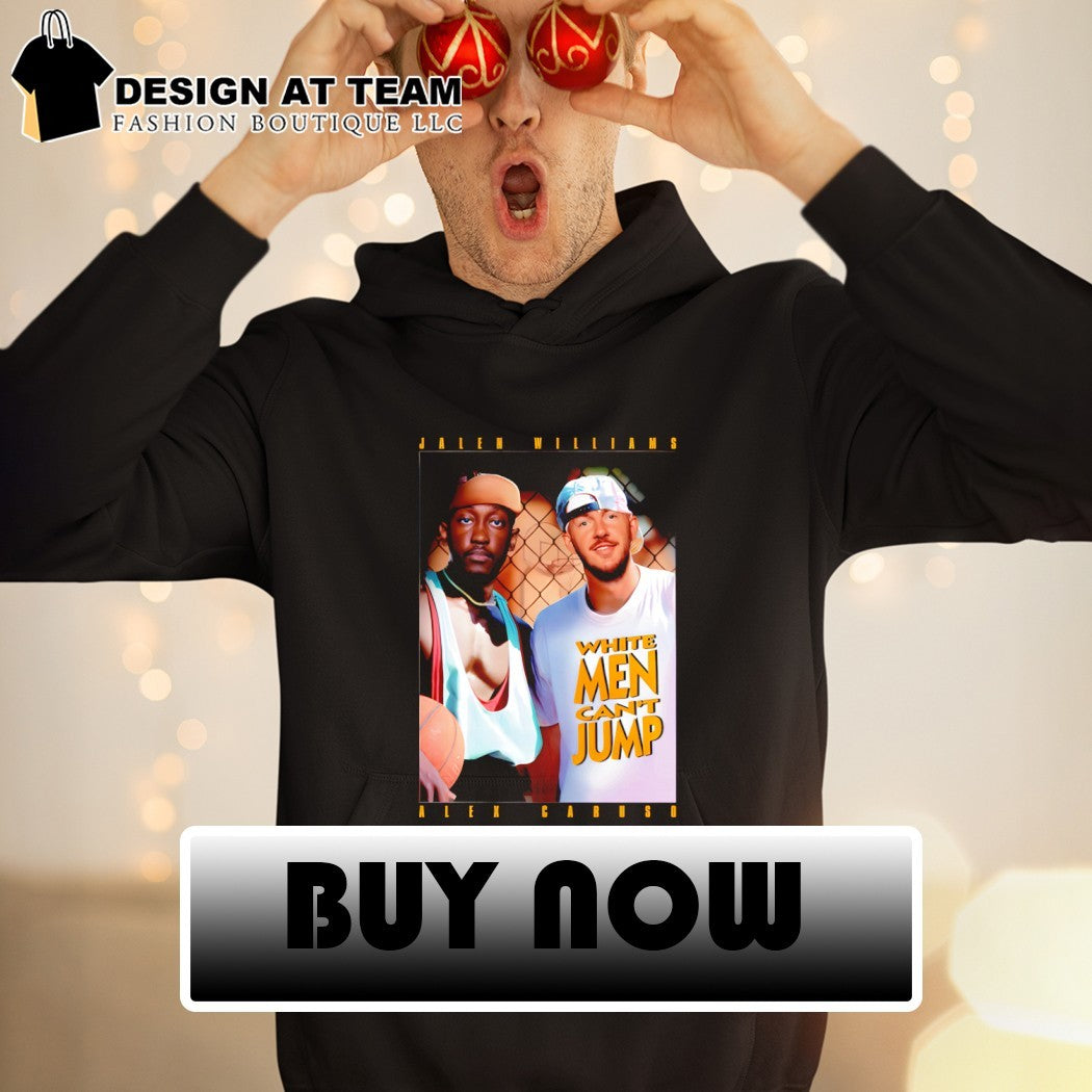 Jalen Williams and Alex Caruso White Men Can’t Jump shirt