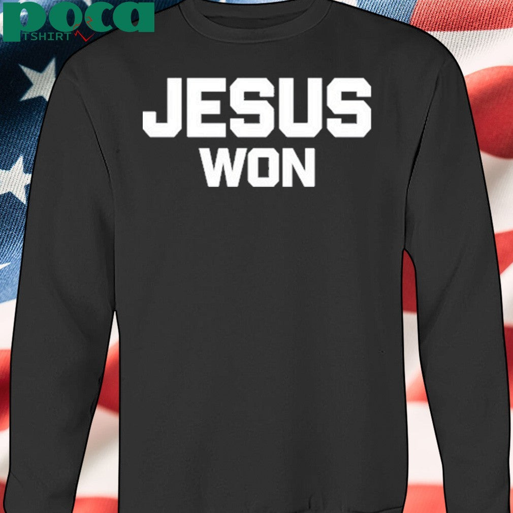 Jamey Chadwell Wearing Jesus Won T-Shirt