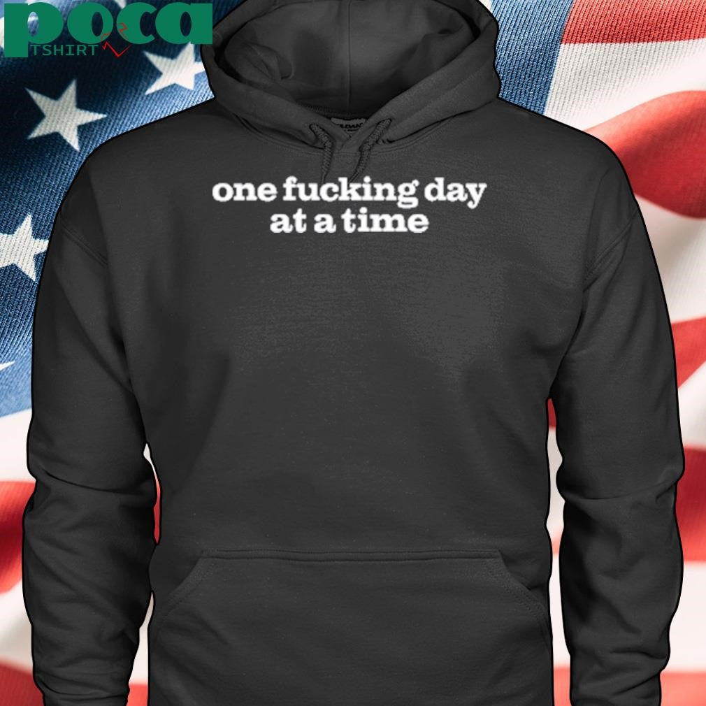Jamieleecurtis One Fucking Day At A Time Shirt