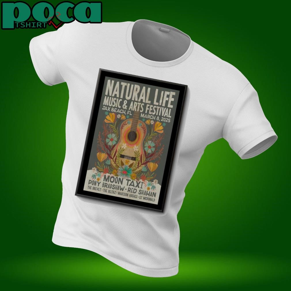 Jax Beach FL Event March 8 2025 Natural Life Music & Arts Festival Poster shirt