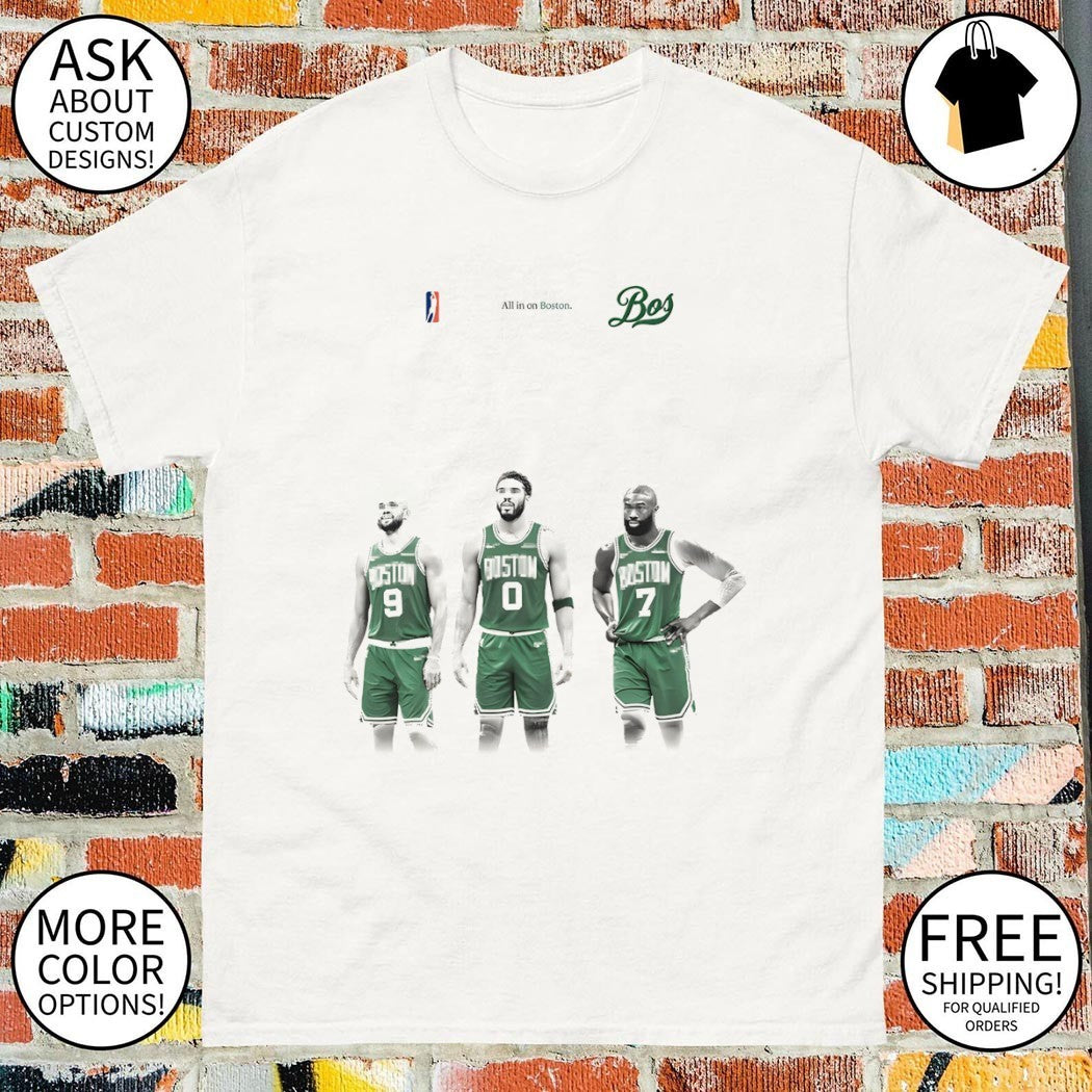 Jayson Tatum Jaylen Brown Derrick White Boston Celtics NBA Finals Season 2026 all in on Boston shirt