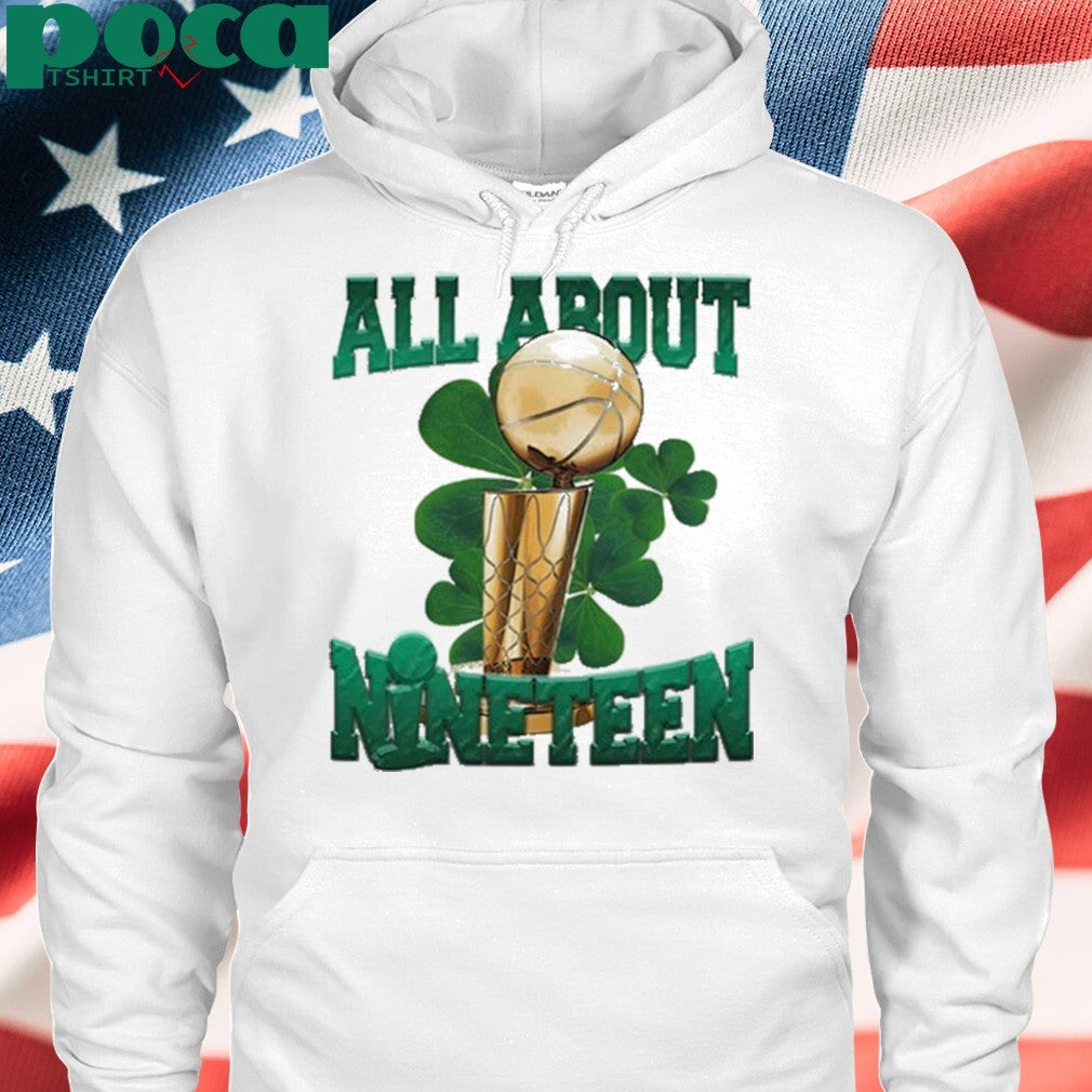 Jayson Tatum Wearing Boston All About Nineteen 19 shirt