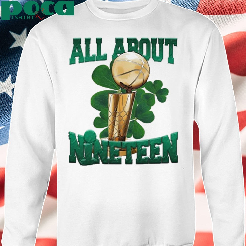 Jayson Tatum Wearing Boston All About Nineteen 19 shirt