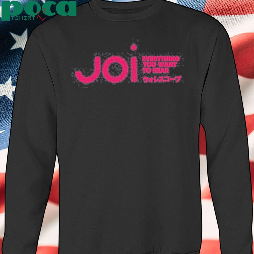 Jesus Freak Joi Everything You Want To Hear Shirt