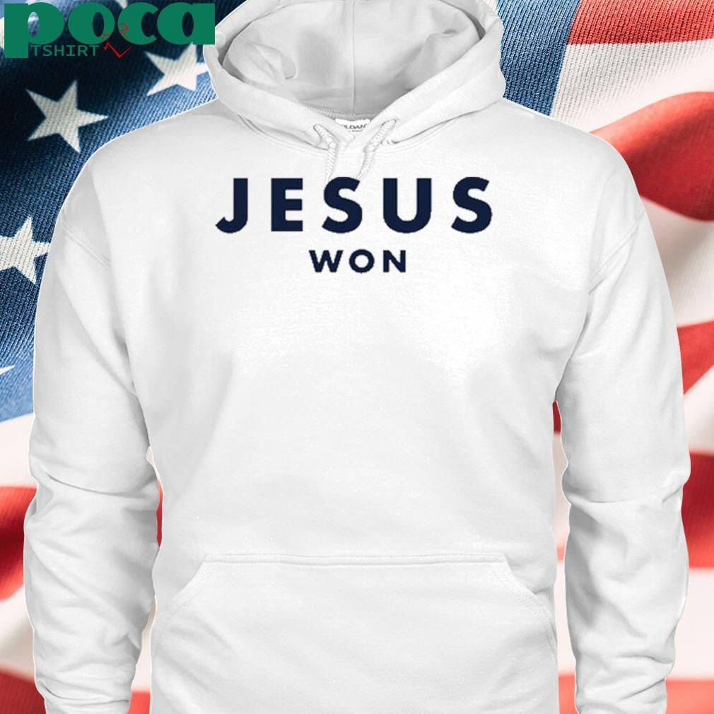 Jesus Won John 16 33 Big One In Texas New shirt