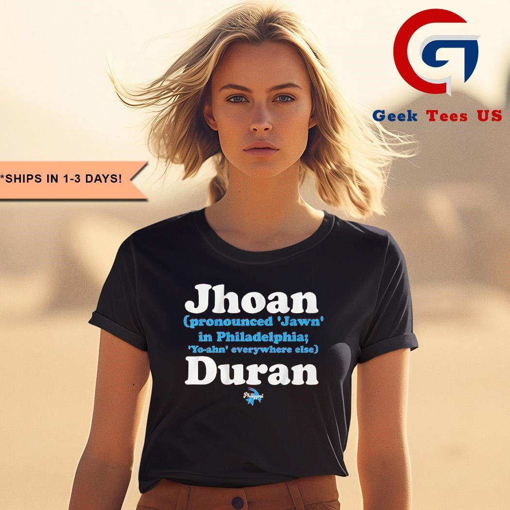 Jhoan Duran pronounced Jawn in Philadelphia shirt