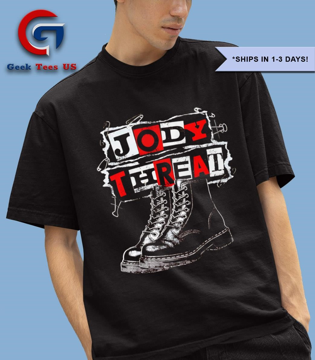 Jody Threat ransom shirt