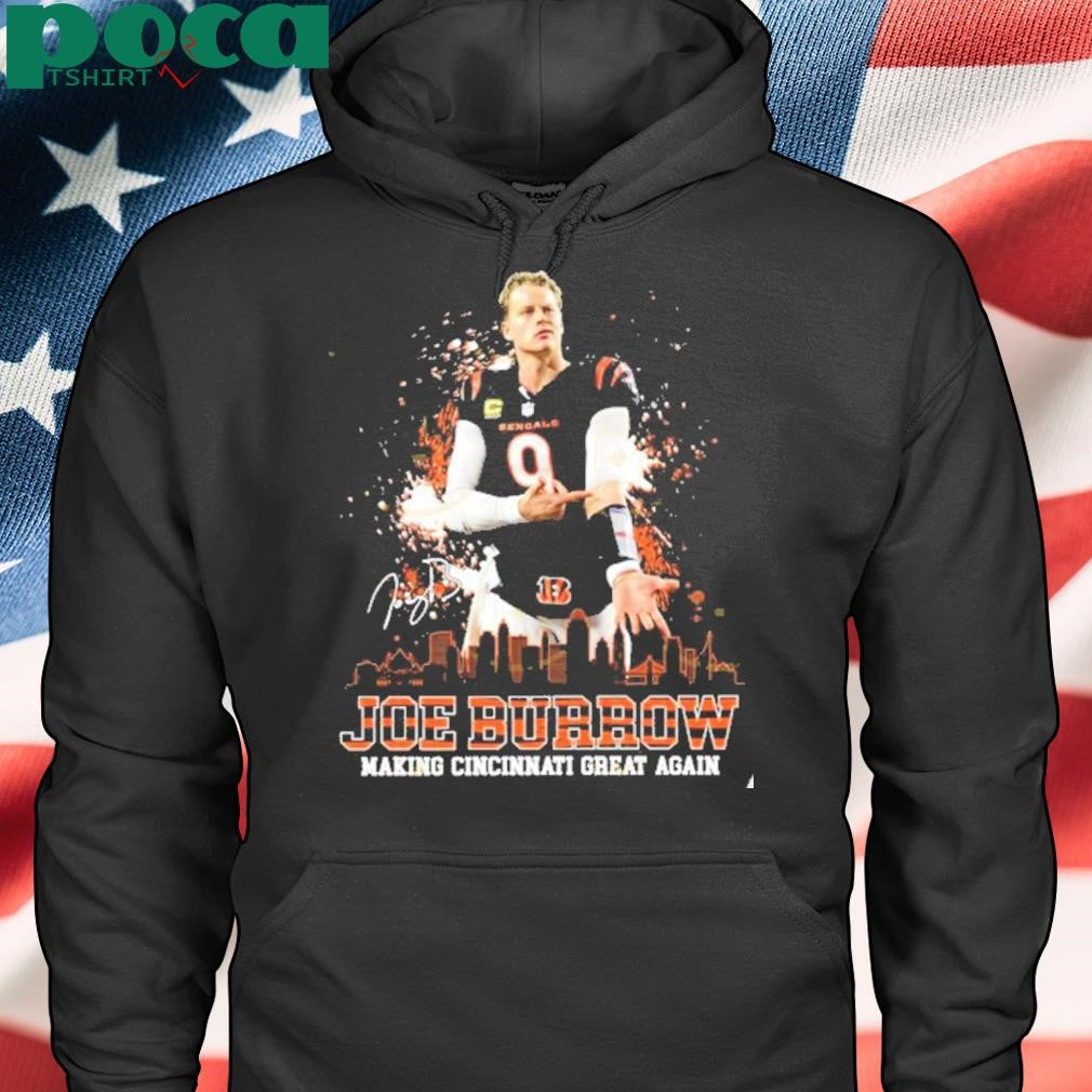 Joe Burrow Making Cincinnati Great Again Shirt