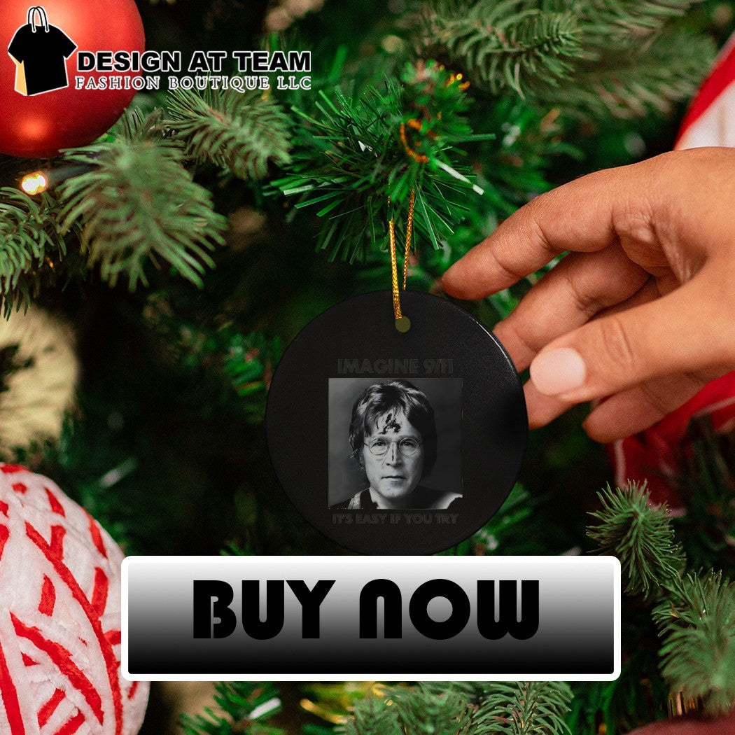 John Lennon imagine 9 11 it’s easy if you try shirt