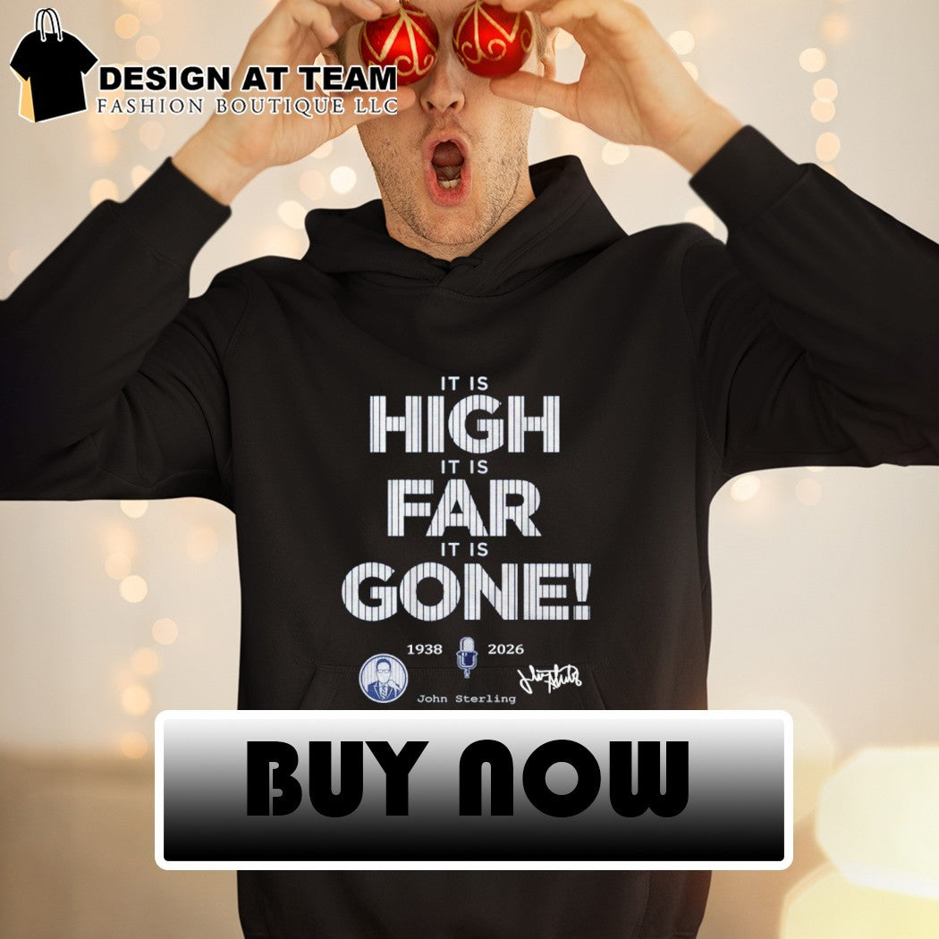 John Sterling It is high it is far it is gone 1938-2026 shirt