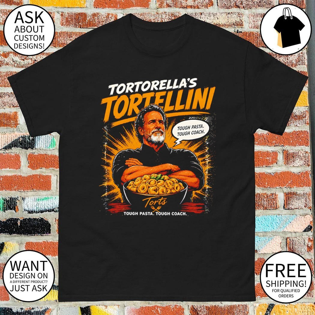 John Tortorella Vegas Golden Knights Tortorella’s Tortellini tough pasta tough coach shirt