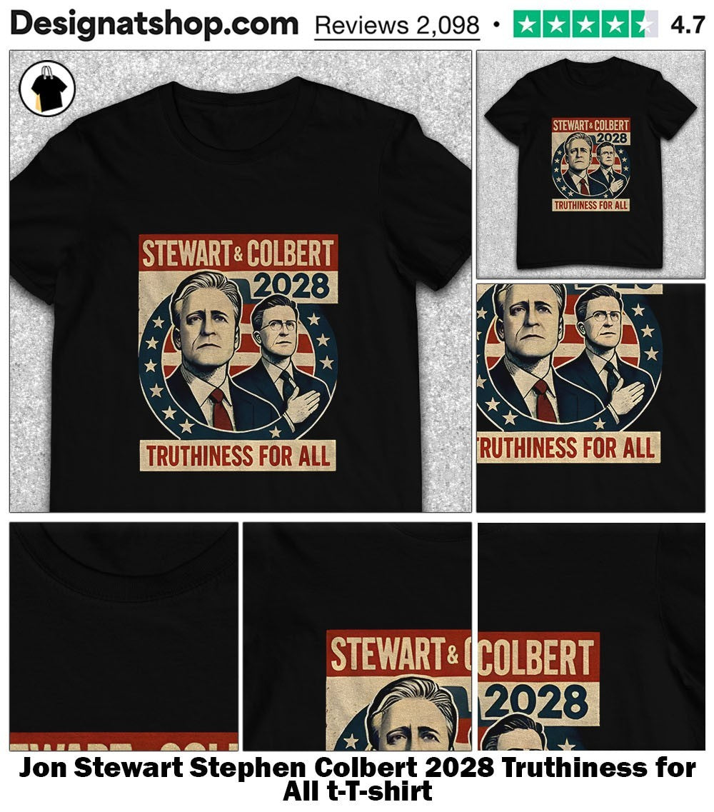 Jon Stewart Stephen Colbert 2028 Truthiness for All t-shirt