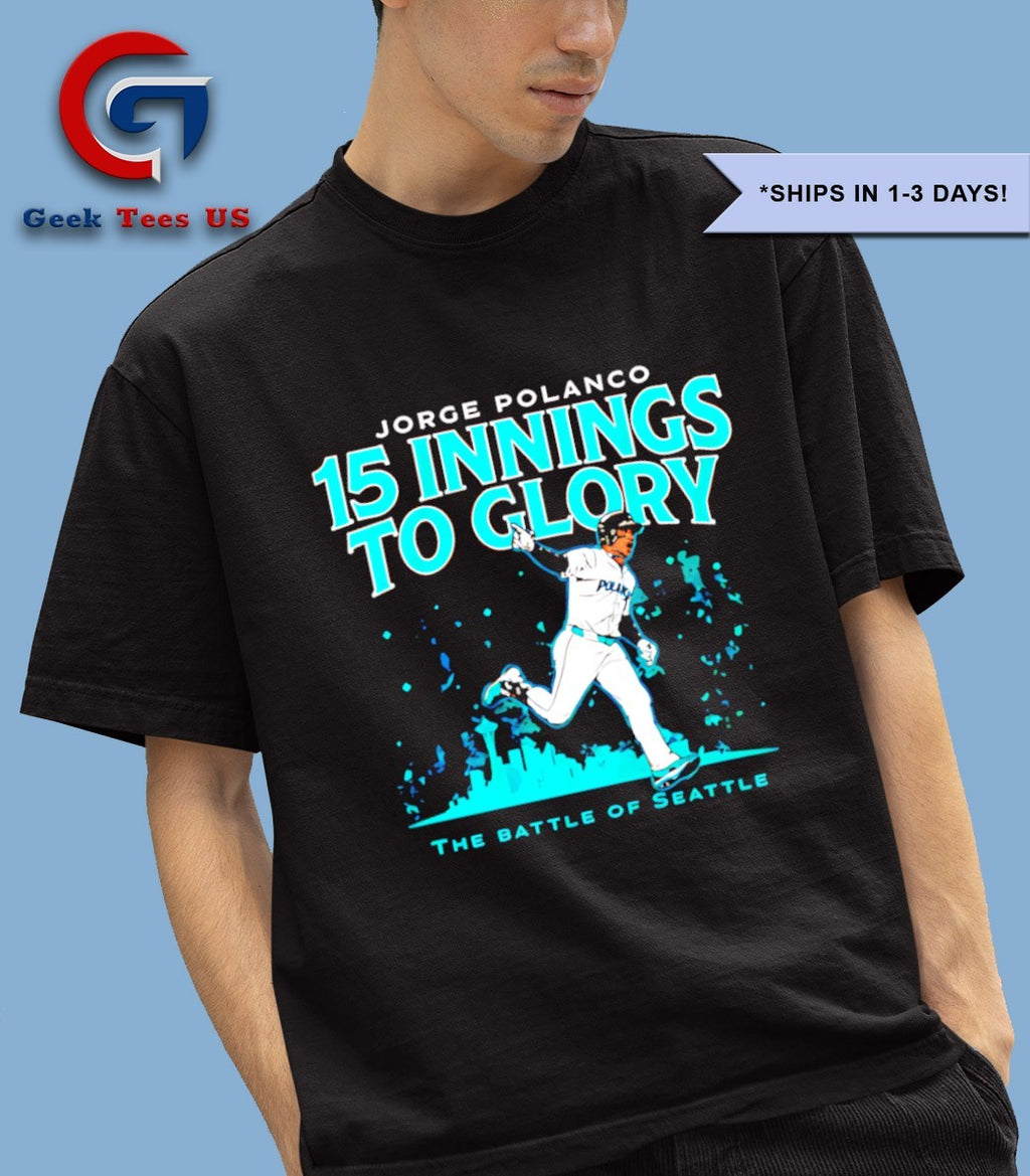 Jorge Polanco 15 Innings to Glory The Battle of Seattle Baseball shirt