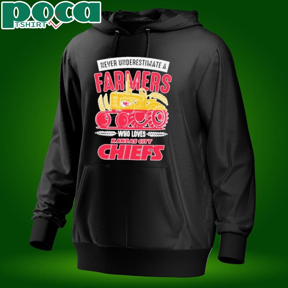 Kansas City Chiefs Never Underestimate A Farmers Who Loves T shirts