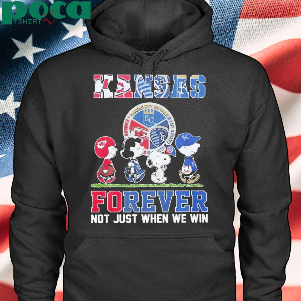 Kansas Sports Teams Forever Not Just When We Win Shirt