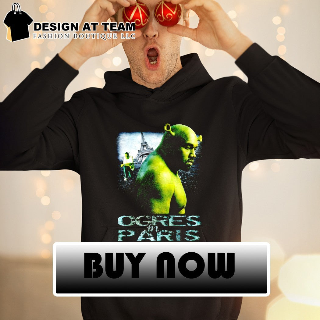 Kanye West x Shrek Ogres in Paris meme shirt