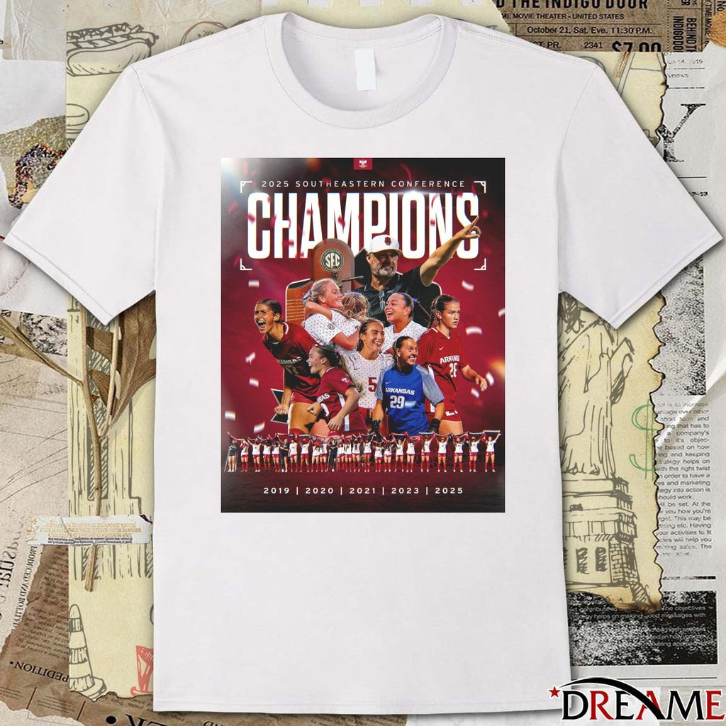 Razorback Soccer 2025 Southeastern conference Champions 2019 – 2025a Poster t-shirt