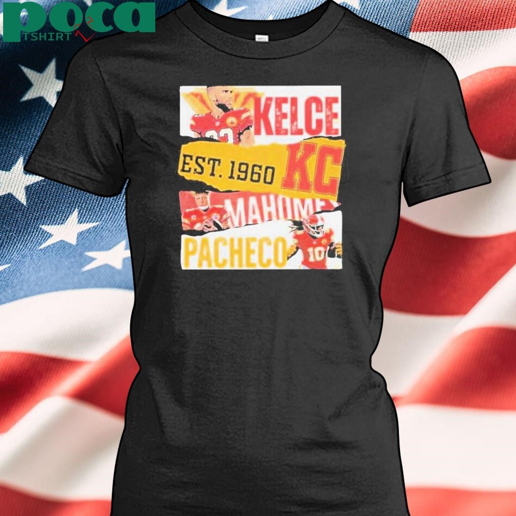 Kelce Est 1960 Kc Mahomes Pacheco Shirt