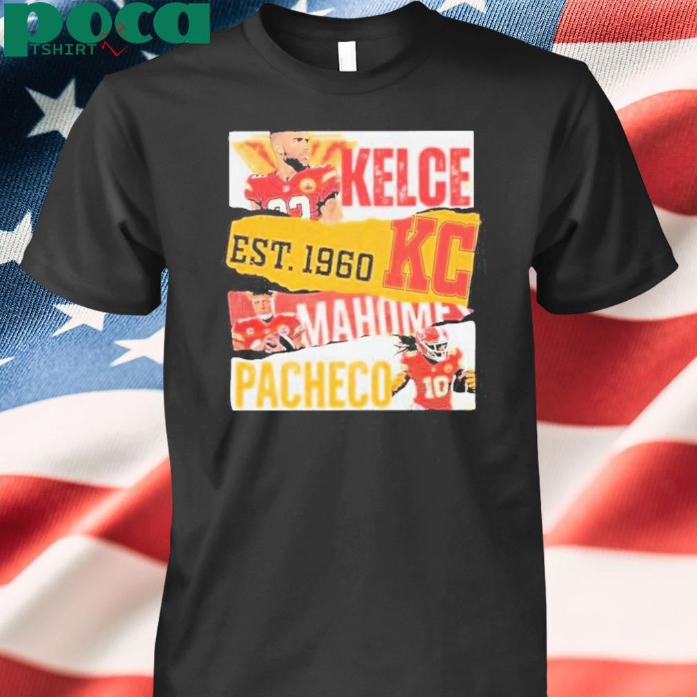 Kelce Est 1960 Kc Mahomes Pacheco Shirt