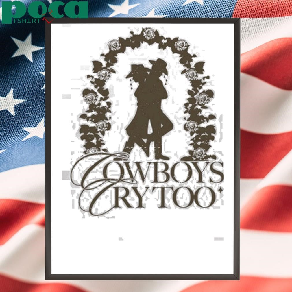 Kelsea Ballerini Cowboys Cry Too New shirt