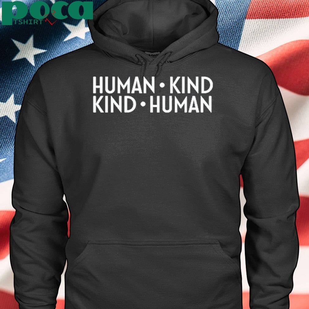 Kenny & Armando Human Kind Kind Human shirt