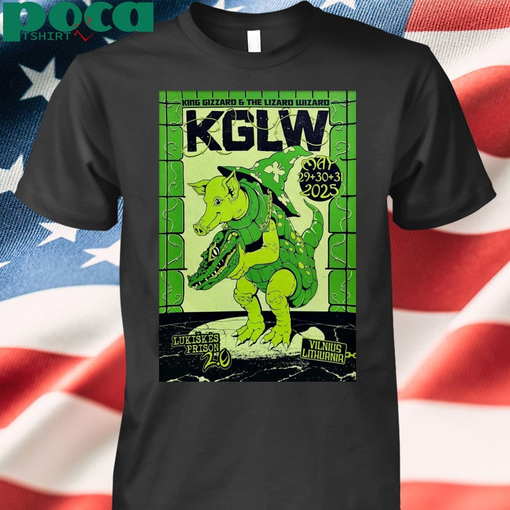 King Gizzard And The Lizard Wizard 5 29 -5 31 2025 In Vilnius Lithuania Poster Shirt