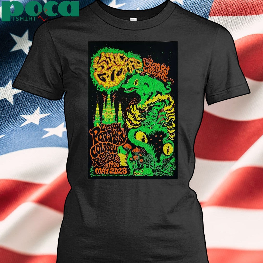 King Gizzard & The Lizard Wizard May 18, 2025 In Lisbon, Portugal Poster shirt