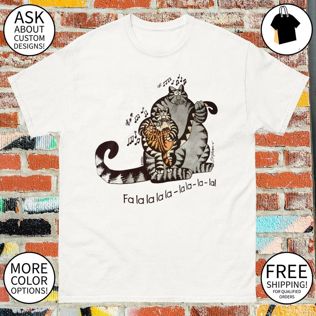 Kliban cats Falalalala lala la la meme shirt