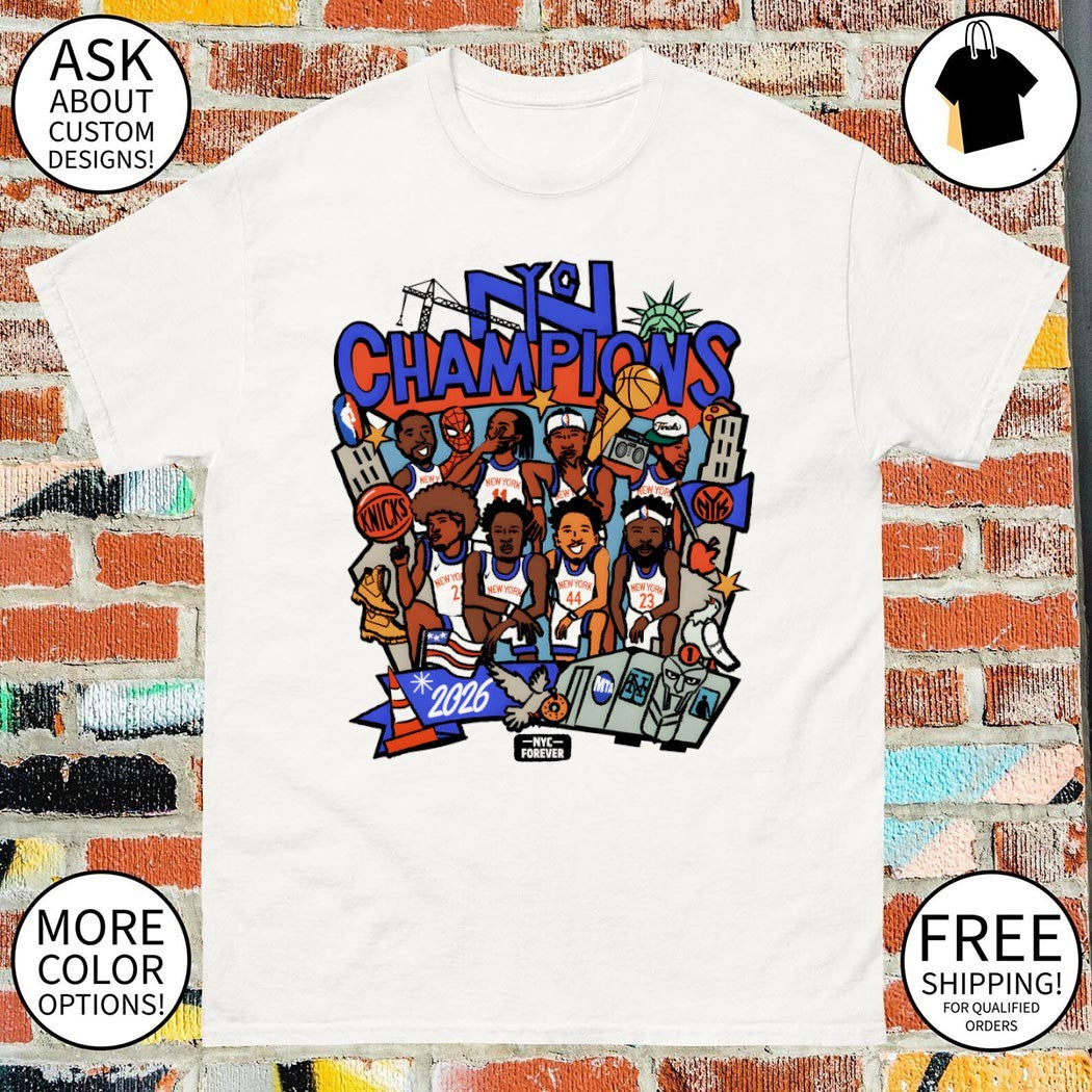 Knicks Big Team Basketball Players NYC Champions 2026 NYC Forever New York City logo shirt