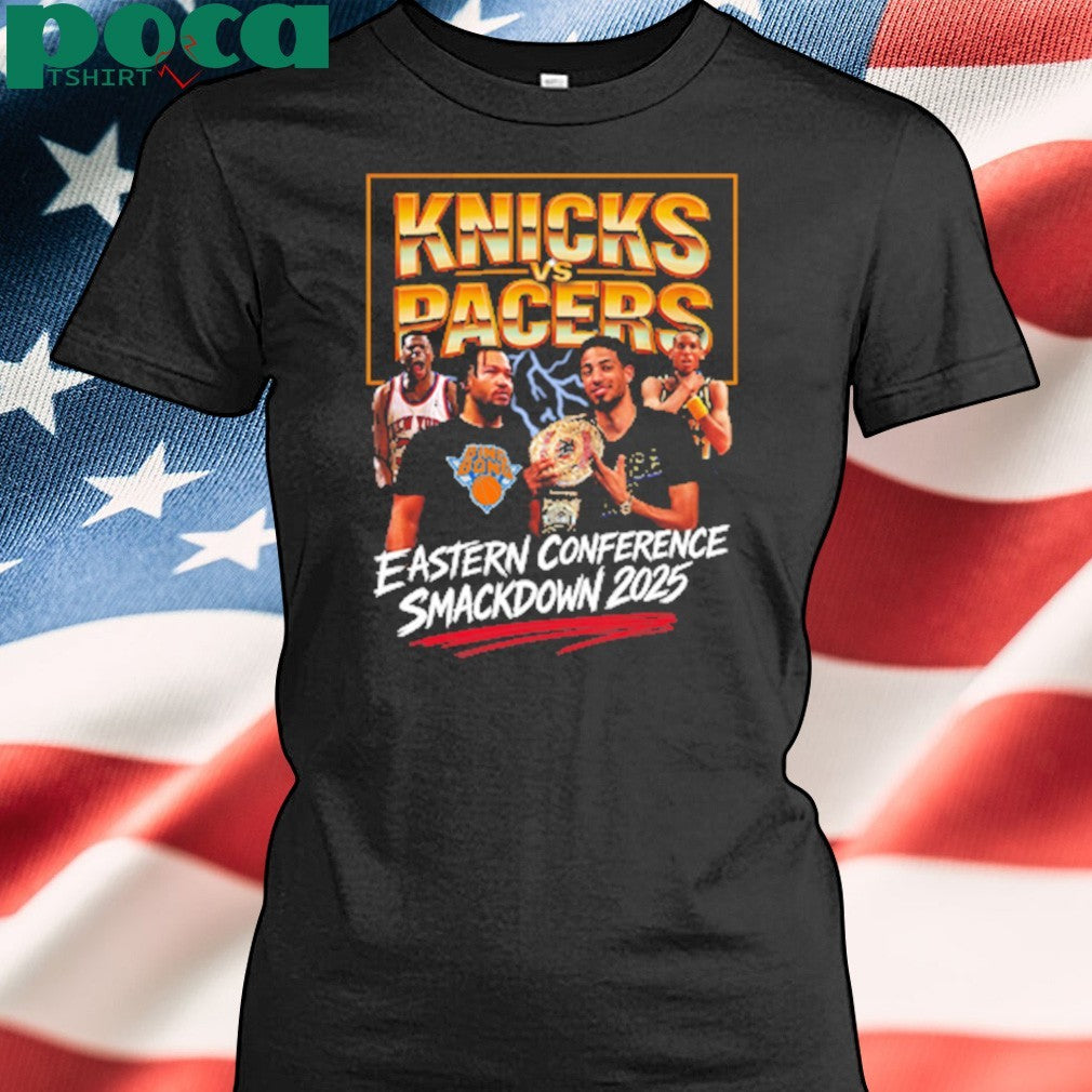 Knicks vs Pacers Eastern Conference Smackdown 2025 shirt