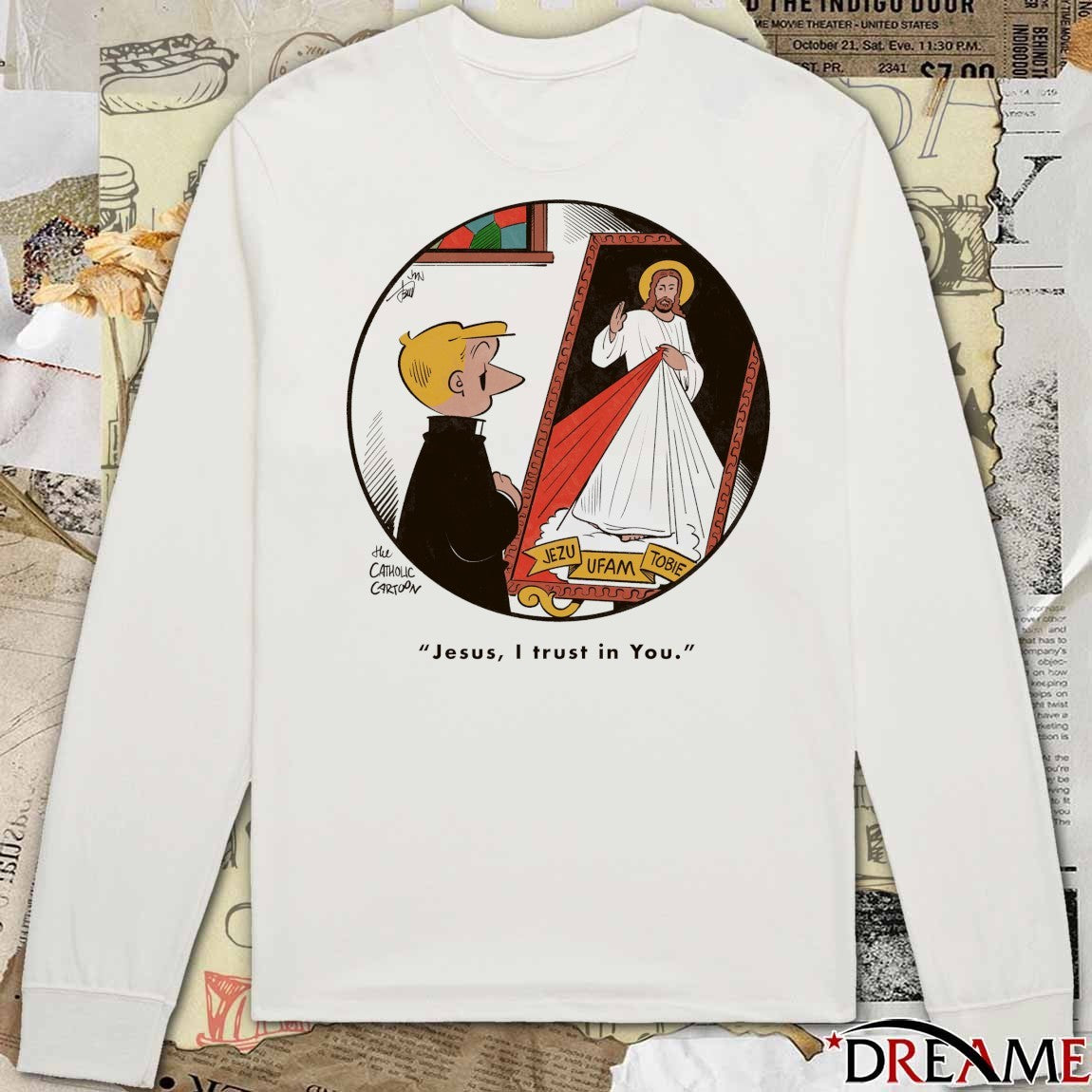 Divine Mercy Jezu Ufam Tobie Jesus, I trust in You t-shirt
